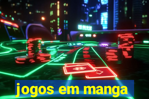 jogos em manga